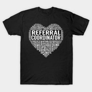 Referral Coordinator Heart T-Shirt